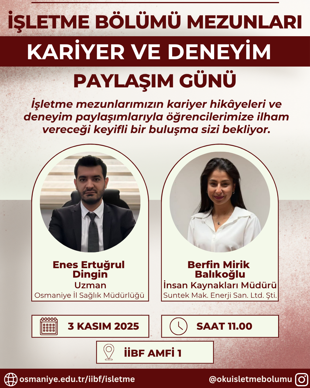 KARİYER VE DENEYİM PAYLAŞIM GÜNÜ KARİYER VE DENEYİM PAYLAŞIM GÜNÜ