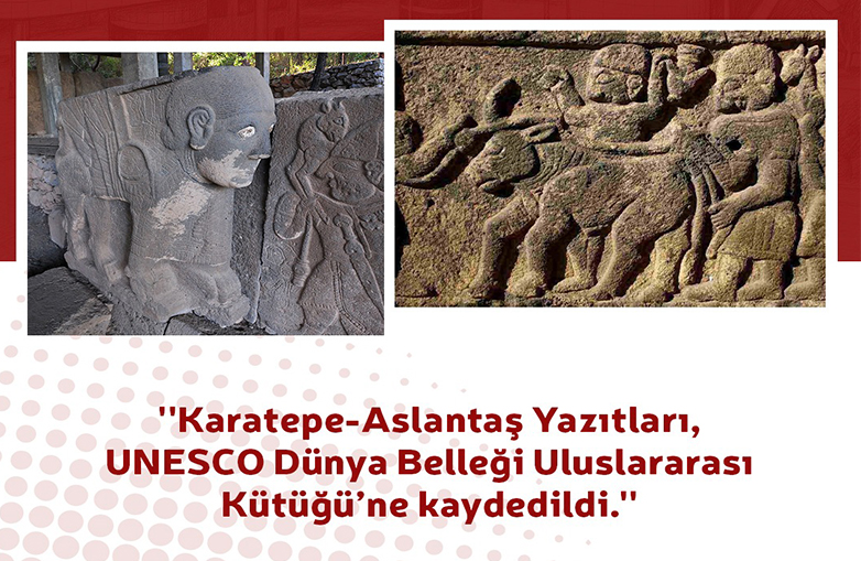 Karatepe-Aslantaş Yazıtları UNESCO Dünya Belleği Listesi’ne Girdi
