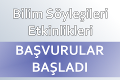 TÜBİTAK Bilim Söyleşileri etkinliklerinin 2025 yılı başvuruları başladı TÜBİTAK Bilim Söyleşileri etkinliklerinin 2025 yılı başvuruları başladı