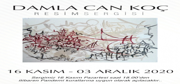 The Solo Exhibition of Dr. Lecturer Damla CAN KOÇ Has Been Opened!