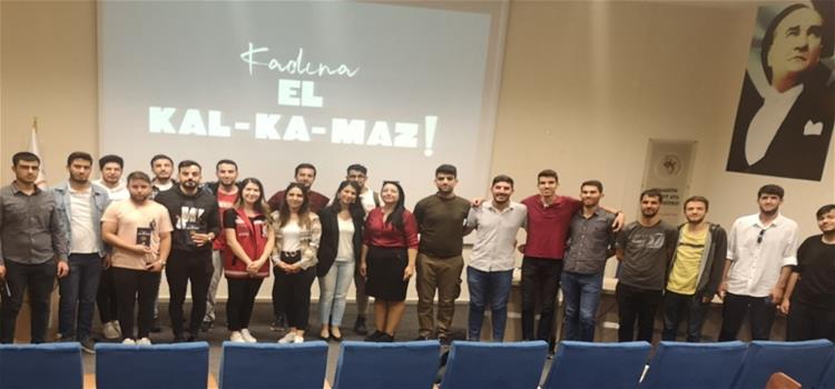 Kadına El Kalkamaz- Bilinçlendirme ve Farkındalık Oluşturma Etkinliği