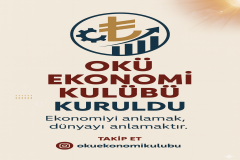 OKÜ EKONOMİ KULÜBÜ KURULDU! OKÜ EKONOMİ KULÜBÜ KURULDU!