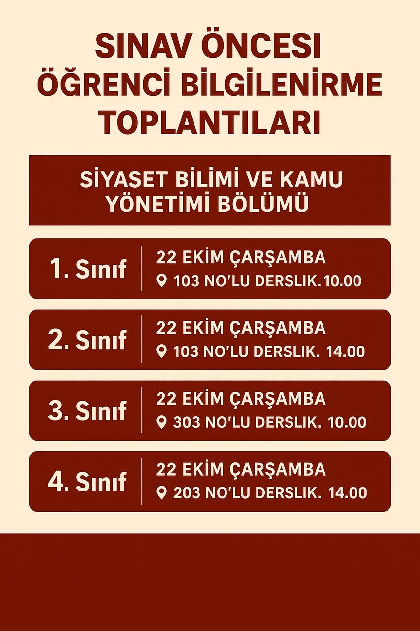 SINAV ÖNCESİ ÖĞRENCİ BİLGİLENDİRME TOPLANTILARI