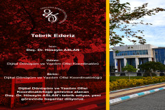 Bölümümüz Akademisyenlerinden Doç. Dr. Hüseyin ASLAN Dijital Dönüşüm ve Yazılım Ofisi Koordinatörü Görevine Atandı