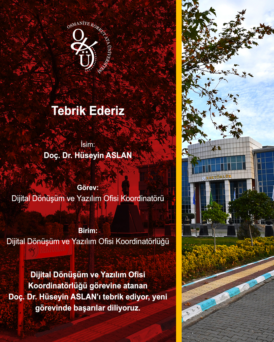 Bölümümüz Akademisyenlerinden Doç. Dr. Hüseyin ASLAN Dijital Dönüşüm ve Yazılım Ofisi Koordinatörü Görevine Atandı