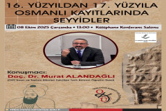 16. YÜZYILDAN 17. YÜZYILA OSMANLI KAYITLARINDA SEYYİDLER KONFERANSI