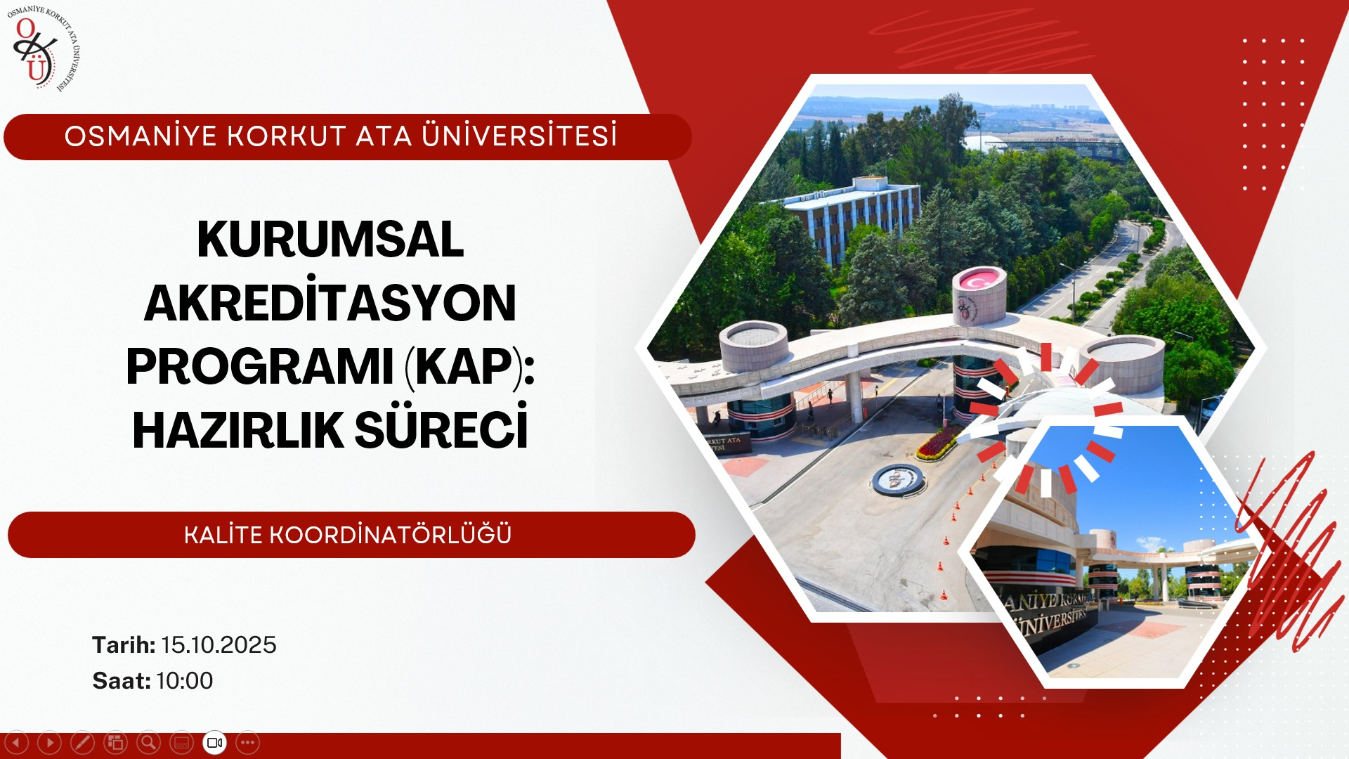 Kurumsal Akreditasyon Programı (KAP): Hazırlık Süreci” 2. Bilgilendirme Toplantısı Gerçekleştirildi