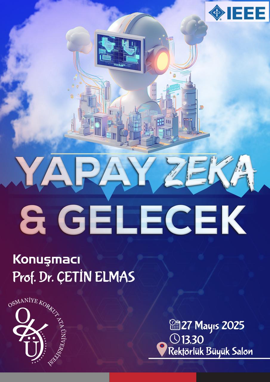 “Yapay Zeka ve Gelecek” Konferansı Gerçekleştirildi