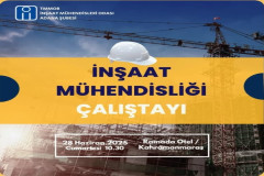 Öğretim Üyelerimiz İMO İnşaat Mühendisliği Çalıştayına katılım sağlamış ve katkı sunmuşlardır.