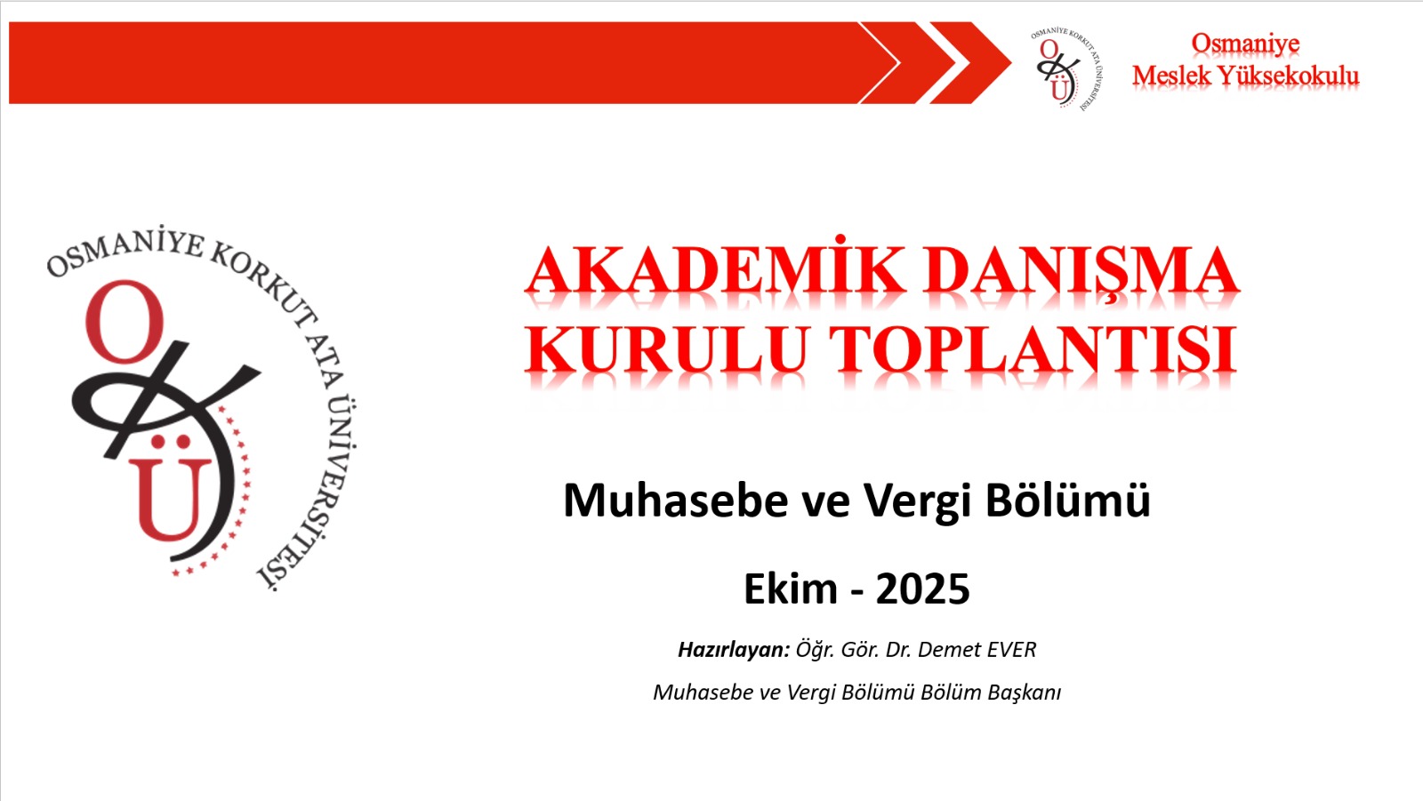 Muhasebe ve Vergi Bölümünden Kalite Odaklı Adım: Akademik Danışma Kurulu Toplantısı Yapıldı