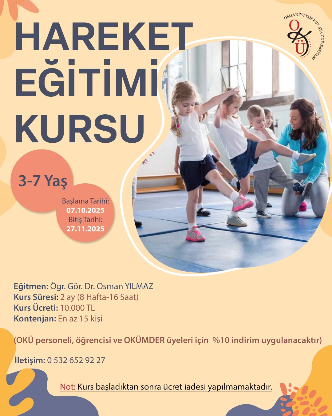 Hareket Eğitimi Kursu (03-07 Yaş) Başlıyor...